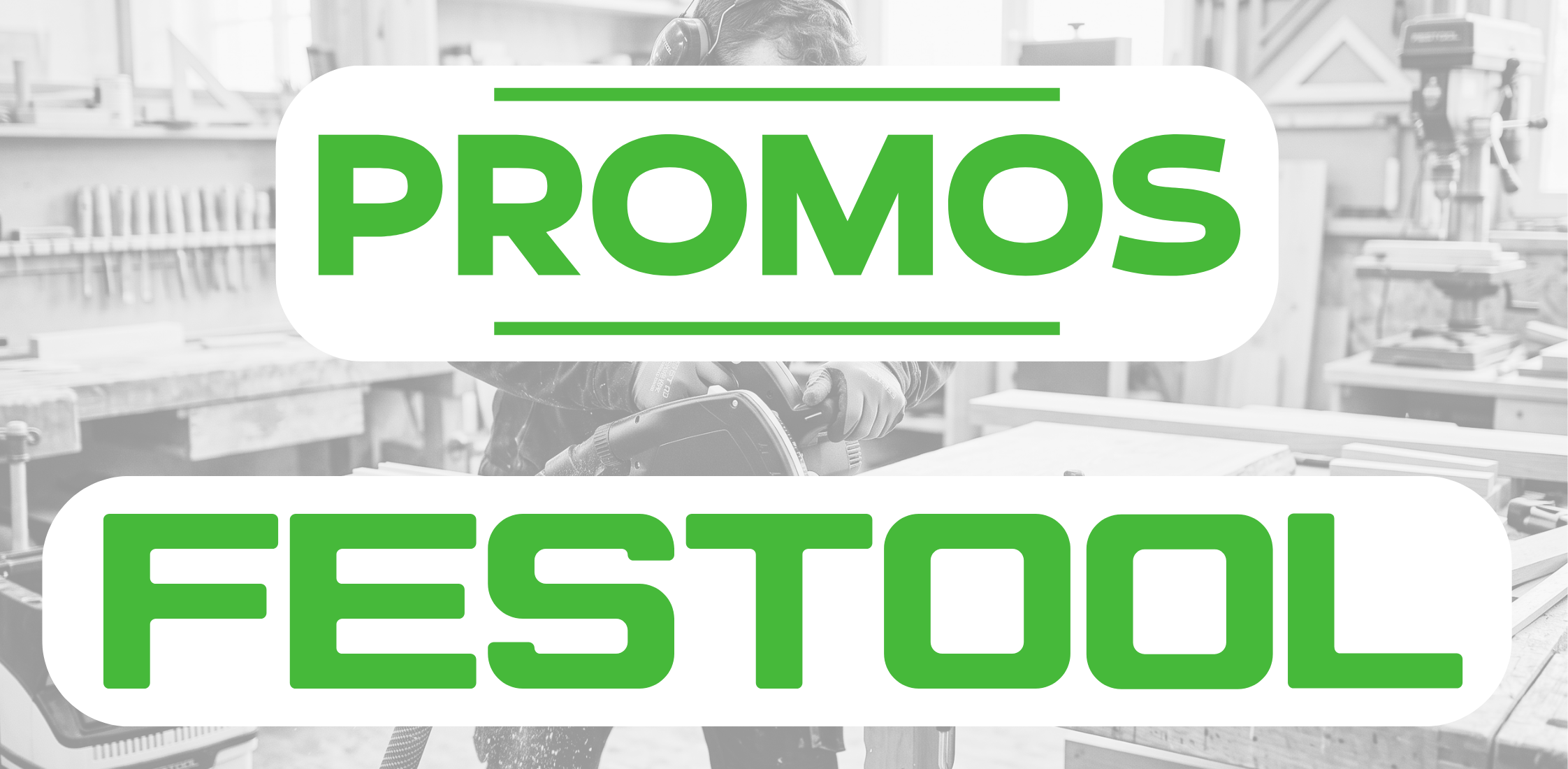 PROMO FESTOOL